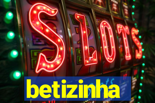 betizinha