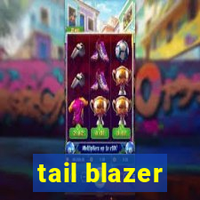 tail blazer