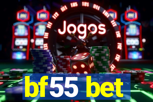 bf55 bet