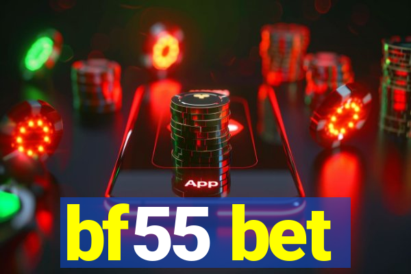 bf55 bet