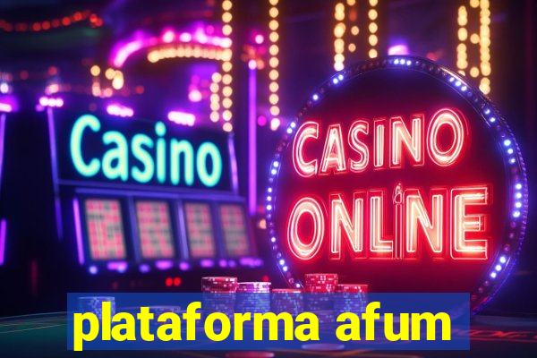 plataforma afum