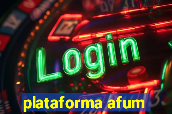 plataforma afum