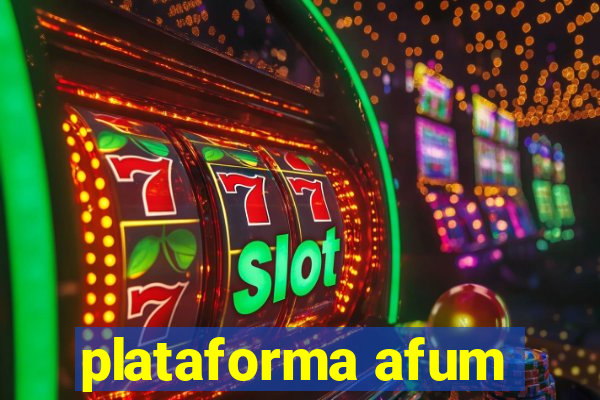 plataforma afum