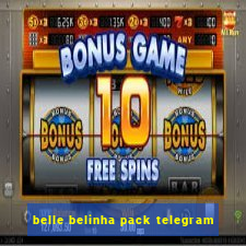 belle belinha pack telegram