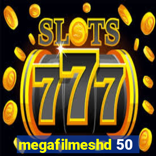 megafilmeshd 50