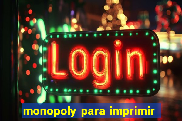 monopoly para imprimir