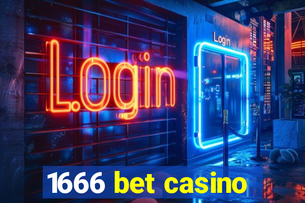 1666 bet casino