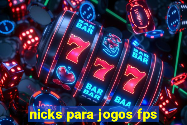 nicks para jogos fps