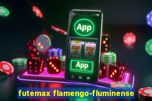 futemax flamengo-fluminense