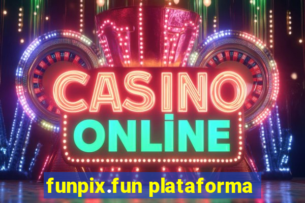 funpix.fun plataforma