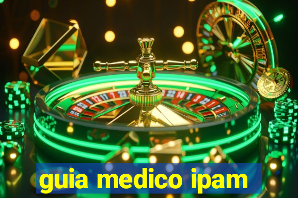 guia medico ipam