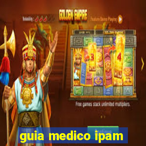 guia medico ipam