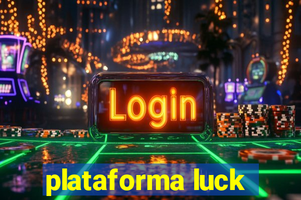 plataforma luck