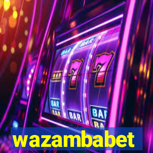 wazambabet