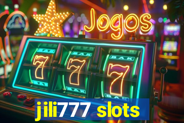 jili777 slots