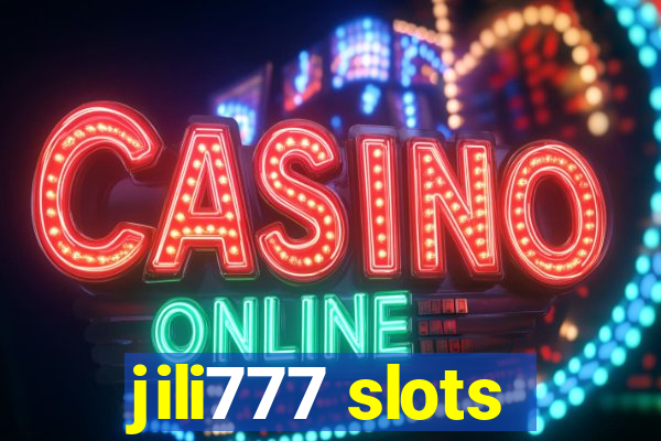 jili777 slots