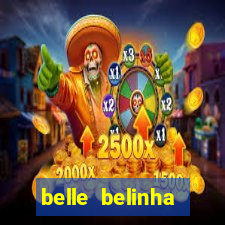 belle belinha videos vazados