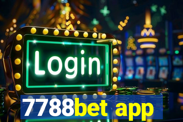 7788bet app