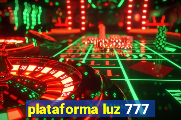 plataforma luz 777