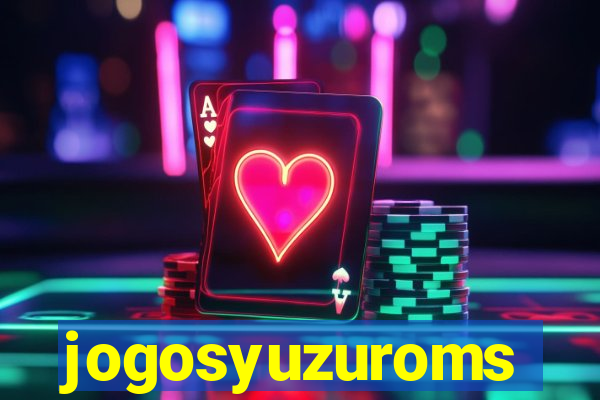 jogosyuzuroms