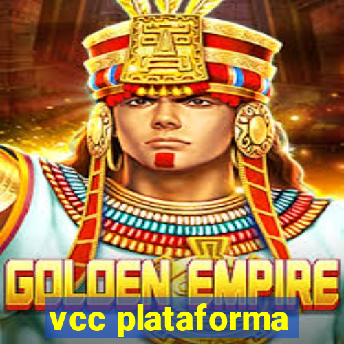 vcc plataforma