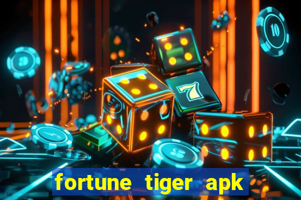 fortune tiger apk dinheiro infinito