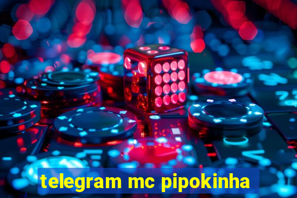 telegram mc pipokinha