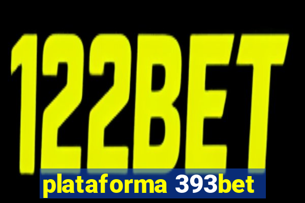 plataforma 393bet