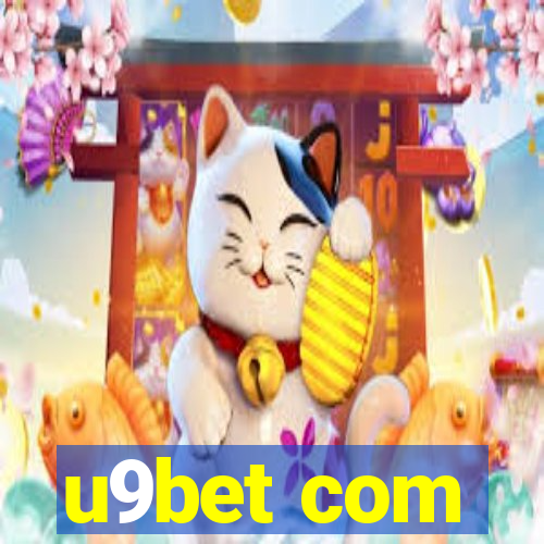 u9bet com