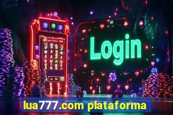 lua777.com plataforma