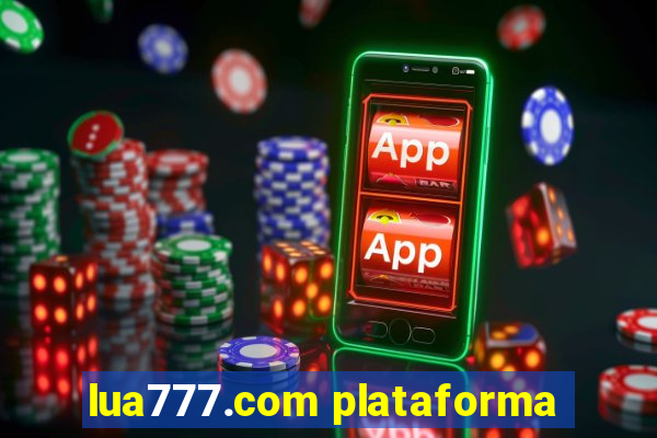 lua777.com plataforma