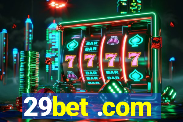 29bet .com