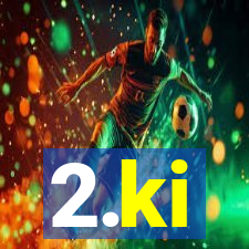 2.ki