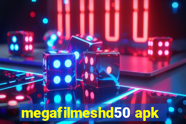 megafilmeshd50 apk