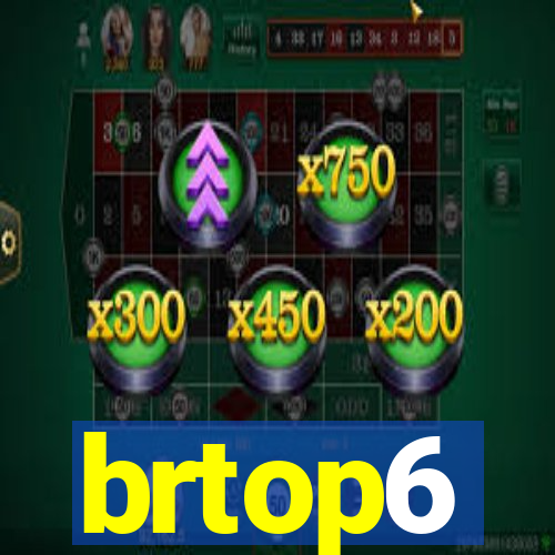 brtop6