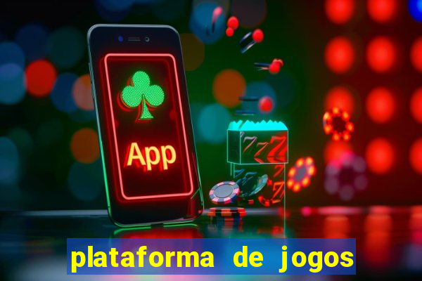 plataforma de jogos chinês para ganhar dinheiro