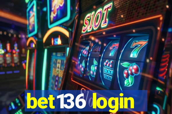 bet136 login