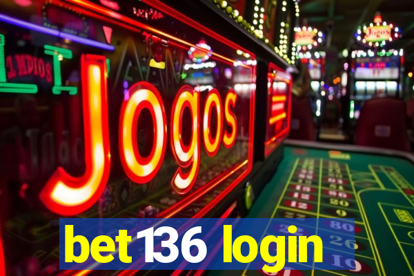 bet136 login