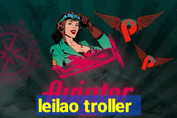 leilao troller