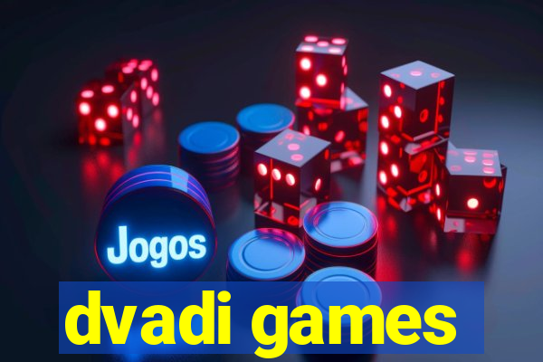 dvadi games