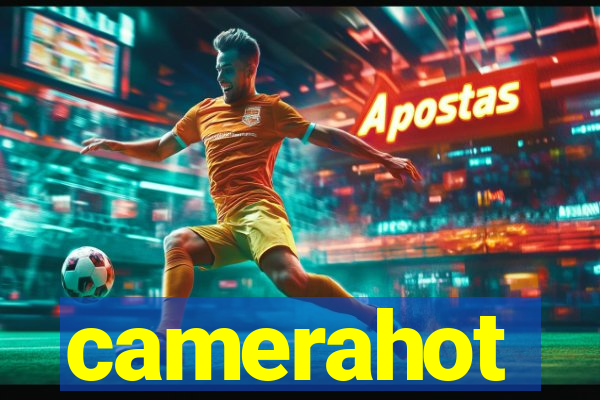 camerahot