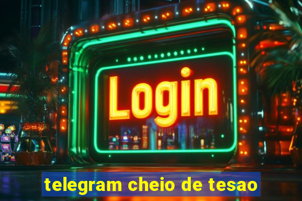 telegram cheio de tesao