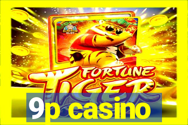 9p casino