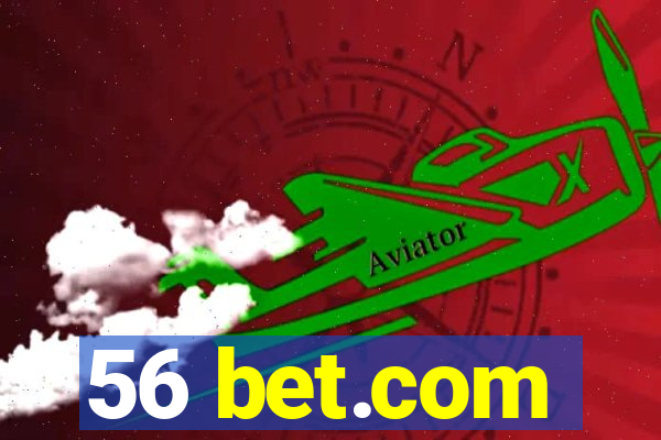 56 bet.com