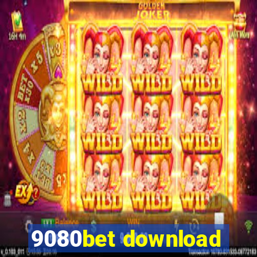 9080bet download