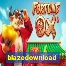 blazedownload