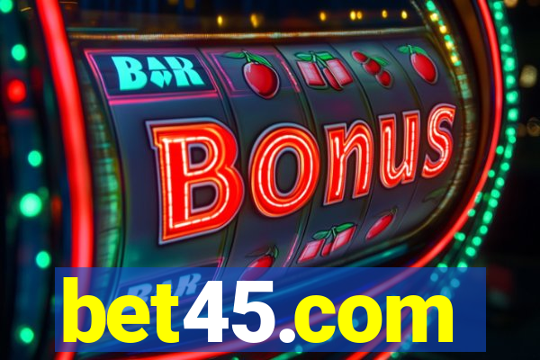 bet45.com