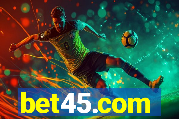 bet45.com