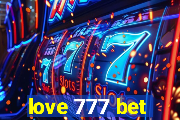 love 777 bet