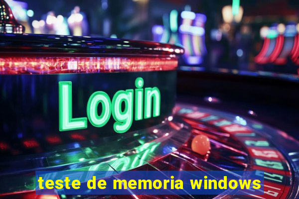 teste de memoria windows